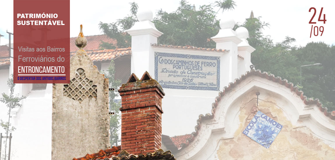 Visitas aos bairros ferroviários do Entroncamento 